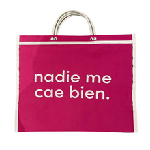 Load image into Gallery viewer, "Nadie Me Cae Bien" Tote - SOLOLI