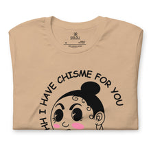 Load image into Gallery viewer, Shhh I have Chisme Unisex t-shirt - SOLOLI