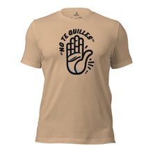 Load image into Gallery viewer, No Te Quilles Unisex t-shirt - SOLOLI