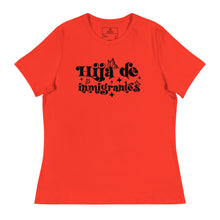 Load image into Gallery viewer, Hija de Inmigrantes Women's Relaxed T-Shirt - SOLOLI
