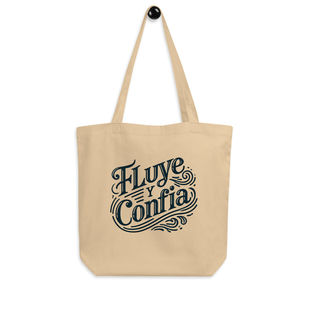 Fluye y Confía Eco Tote Bag