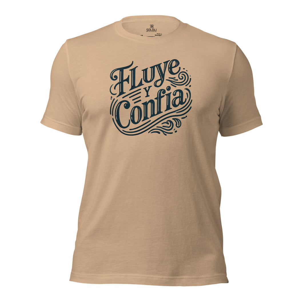 Fluye Y Confía Unisex t-shirt