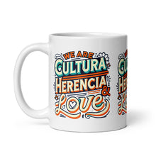 Load image into Gallery viewer, Cultura Herencia &amp; Love White glossy mug
