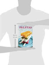 Load image into Gallery viewer, Paletas: Authentic Recipes for Mexican Ice Pops, Shaved Ice &amp; Aguas Frescas [A Cookbook] - SOLOLI 
