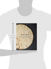 Load image into Gallery viewer, Tacos: Recipes and Provocations: A Cookbook - SOLOLI 
