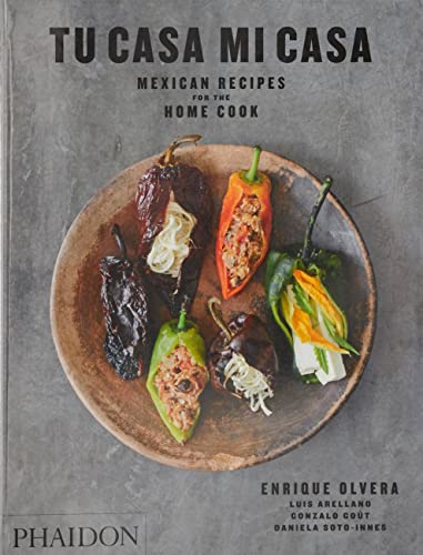 Tu Casa Mi Casa: Mexican Recipes for the Home Cook - SOLOLI 