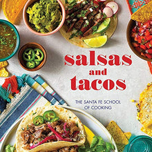 Load image into Gallery viewer, Salsas and Tacos, new edition: The Santa Fe School of Cooking - SOLOLI 
